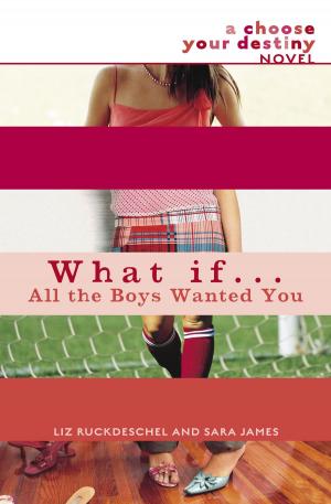 Cover of the book What If . . . All the Boys Wanted You by Jonah Winter