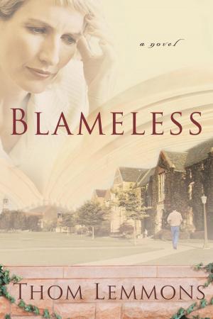 Cover of the book Blameless by Stephen Arterburn, Kenny Luck, Todd Wendorff
