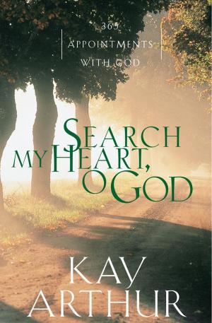 Cover of the book Search My Heart, O God by Billy Joe Daugherty