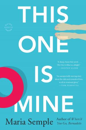 Cover of the book This One Is Mine by Anita Shreve