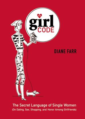 Cover of the book The Girl Code by Degen Pener