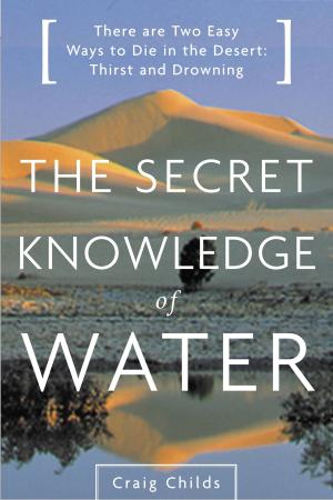 Cover of the book The Secret Knowledge of Water by Clyde Edgerton