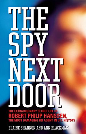 Cover of the book The Spy Next Door by David Foster Wallace