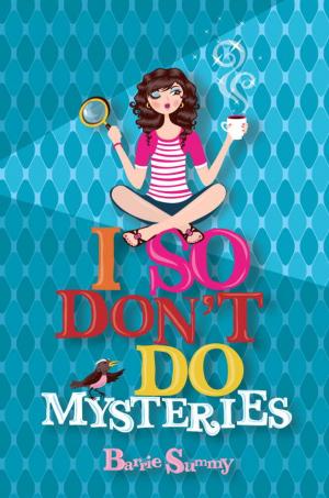 Cover of the book I So Don't Do Mysteries by Kalman Chany, The Princeton Review