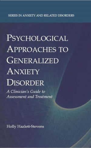 Cover of the book Psychological Approaches to Generalized Anxiety Disorder by C. De Wisepelacre