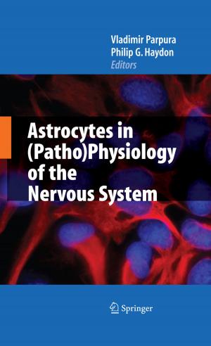 Cover of the book Astrocytes in (Patho)Physiology of the Nervous System by E.L. Abel