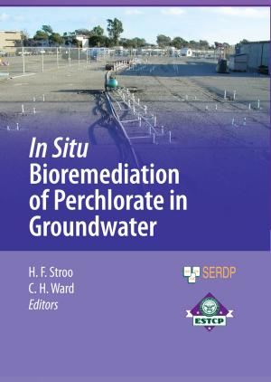 Cover of the book In Situ Bioremediation of Perchlorate in Groundwater by Lee B. Smith, Rod T. Mitchell, Iain J. McEwan