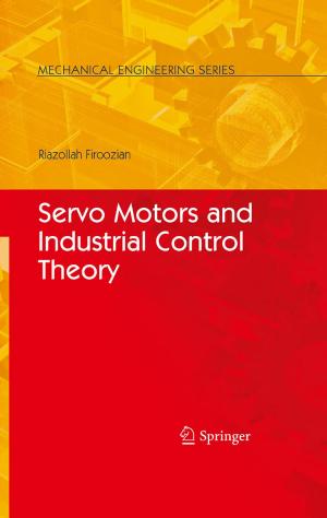 Cover of the book Servo Motors and Industrial Control Theory by Jeffrey C. Merrill
