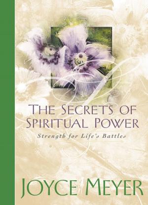 Cover of the book The Secrets of Spiritual Power by Paula White