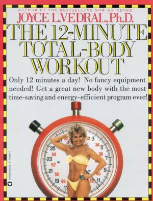 Cover of the book 12-Minute Total-Body Workout by Douglas Preston, Lincoln Child
