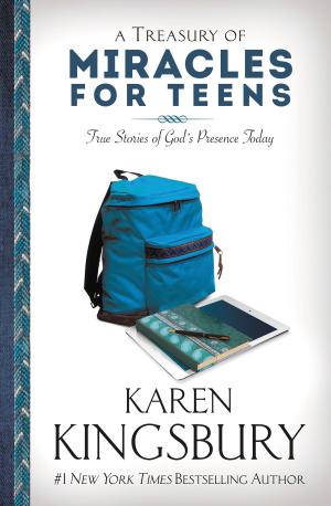 Cover of the book A Treasury of Miracles for Teens by Joel Osteen, Victoria Osteen