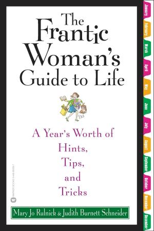 Cover of the book The Frantic Woman's Guide to Life by Tessa Bailey