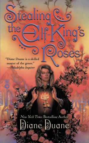 Cover of the book Stealing the Elf-King's Roses by Marissa Garner