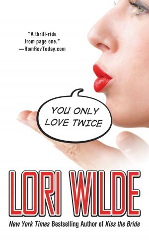 Cover of the book You Only Love Twice by Wilkie Martin