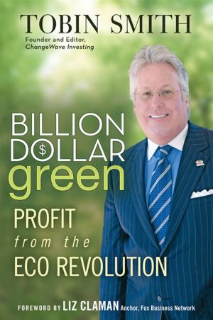 Cover of the book Billion Dollar Green by Moorad Choudhry