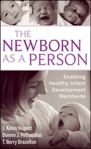 Cover of the book The Newborn as a Person by Richard Coles, Mark J. Kirwan