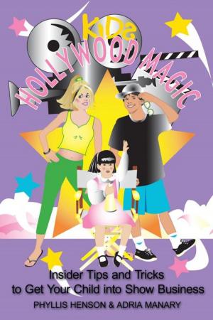 Cover of the book Kids Hollywood Magic by Ananda Kiamsha Madelyn Leeke