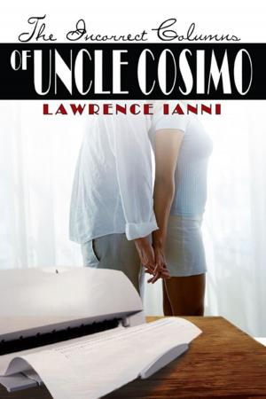 Cover of the book The Incorrect Columns of Uncle Cosimo by John Moore