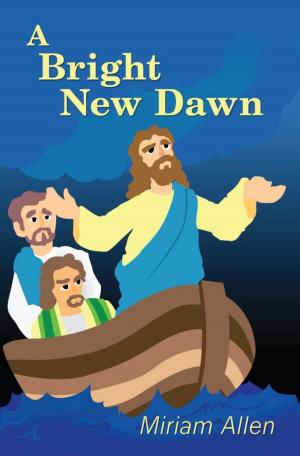 Cover of the book A Bright New Dawn by Mark Purcell