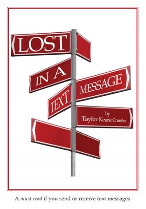Cover of the book Lost in a Text Message by Butch Childers