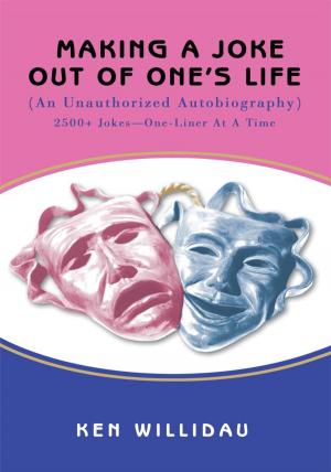 Book cover of Making a Joke out of One's Life