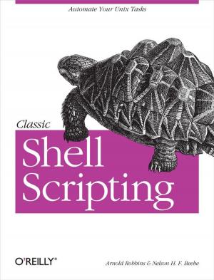 Cover of the book Classic Shell Scripting by Peter Bruce, Andrew Bruce