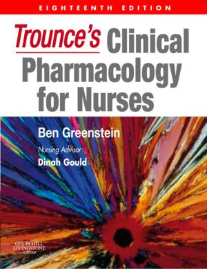 Cover of the book Trounce's Clinical Pharmacology for Nurses by Jeffrey D. Placzek, MD, PT, David A. Boyce, PT, EOD, OCS, ECS
