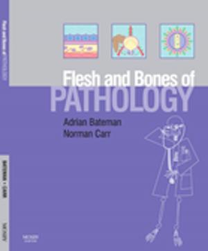 Book cover of The Flesh and Bones of Pathology E-Book