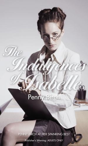 Cover of the book The Indulgences of Isabelle by Angela Clarke