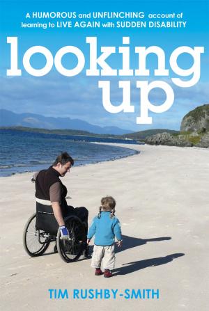 Cover of the book Looking Up by Ebury Publishing