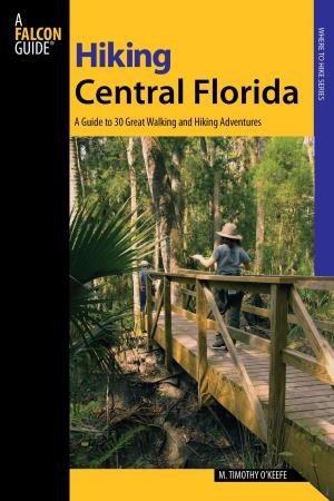 Cover of the book Hiking Central Florida by Todd Telander