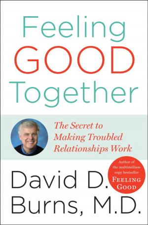 Cover of the book Feeling Good Together by 麥可．波特, Michael Port