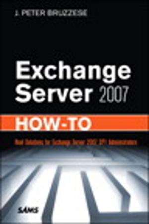 Cover of the book Exchange Server 2007 How-To by Margaret Mason