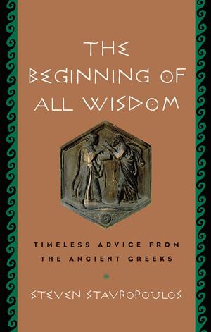 Cover of the book The Beginning of All Wisdom by Robert P. Watson