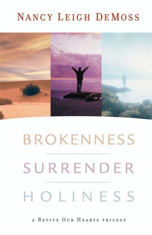 Book cover of Brokenness, Surrender, Holiness