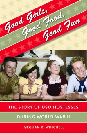 Cover of the book Good Girls, Good Food, Good Fun by Cheryl A. Wall