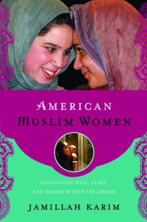 Cover of the book American Muslim Women by Cynthia Magistro, John C. Spurlock