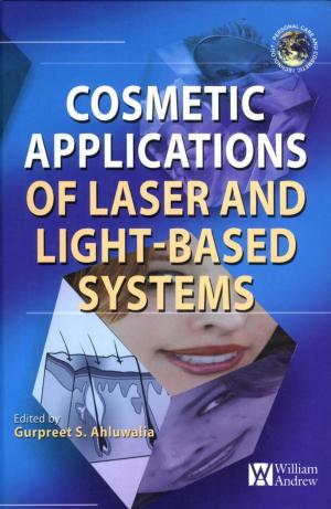 Cover of the book Cosmetics Applications of Laser and Light-Based Systems by Stephen Elliott