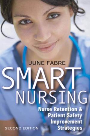 Cover of the book Smart Nursing by Jennifer Buettner, RN, CEN