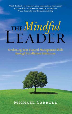Book cover of The Mindful Leader