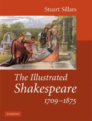 Book cover of The Illustrated Shakespeare, 1709–1875