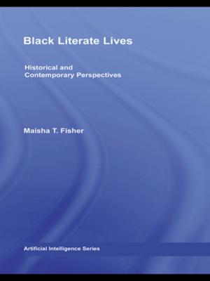 Cover of the book Black Literate Lives by Robert A Levine, Merry I. White