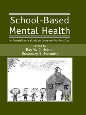 Cover of the book School-Based Mental Health by Robert L. Simon