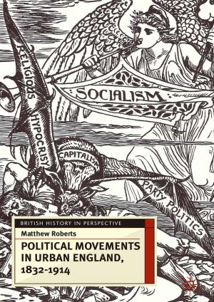 Cover of the book Political Movements in Urban England, 1832-1914 by Frederick M. Holmes