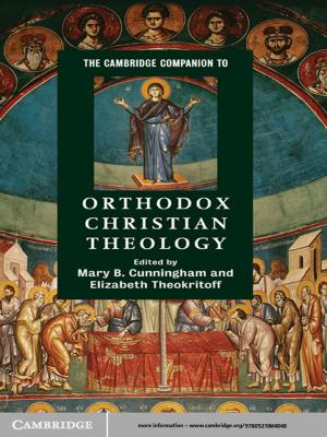 Cover of the book The Cambridge Companion to Orthodox Christian Theology by Paul Ricoeur, John B. Thompson