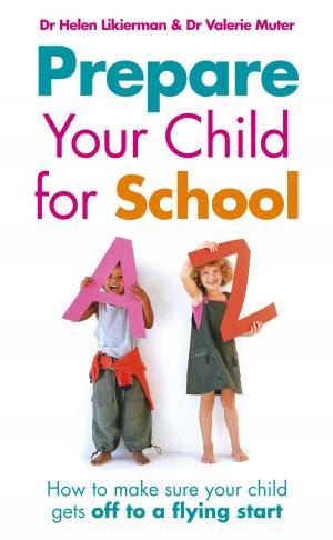 Cover of the book Prepare Your Child for School by Jacqueline Gold