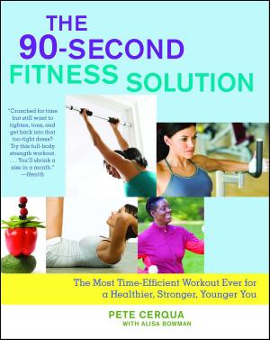 Cover of the book The 90-Second Fitness Solution by Alejandro Chabán