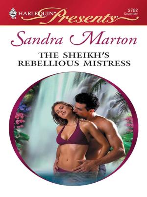 Cover of the book The Sheikh's Rebellious Mistress by B.J. Daniels