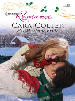 Cover of the book His Mistletoe Bride by Charlotte Carter