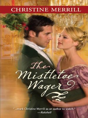 Cover of the book The Mistletoe Wager by Darlene Gardner